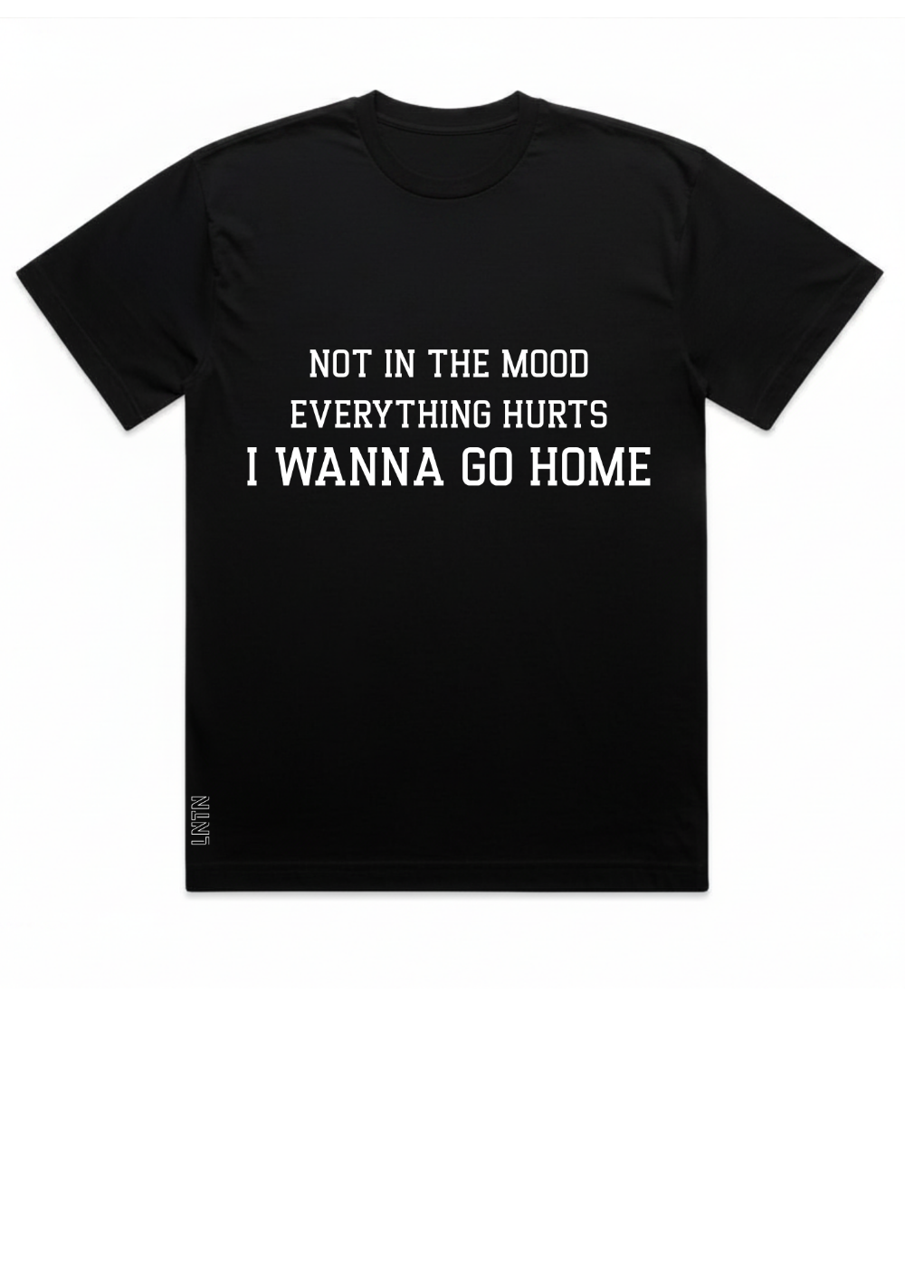 I Wanna Go Home! Tee